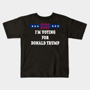 I'm Voting For Donald Trump 2020 Election Gift Kids T-Shirt